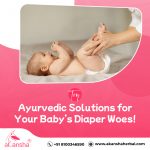 Try Ayurvedic Solutions for Your Baby’s Diaper Woes!