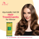 Ayurvedic Hot Oil Hair Treatments for Winter