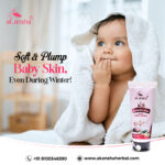 Soft & Plump Baby Skin, Even During Winter